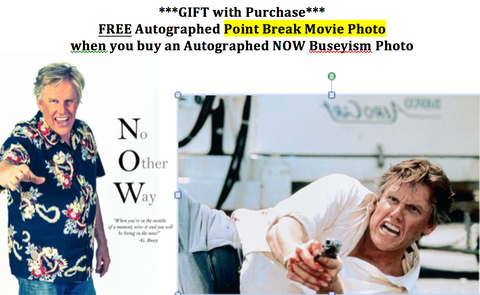 FREE Point Break-B Autographed Movie Photo with Autographed NOW Photo