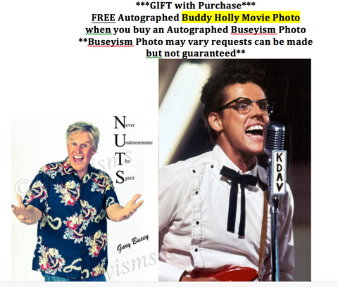 FREE Buddy Holly Autographed Movie Photo with Autographed Buseyism Photo