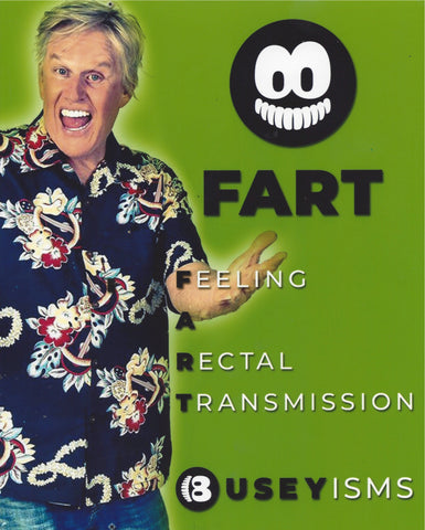 FART Autographed Buseyism Photo