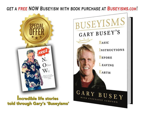FREE NOW Autographed Buseyism Photo with purchase of AUTOGRAPHED & PERSONALIZED BUSEYISMS BOOK